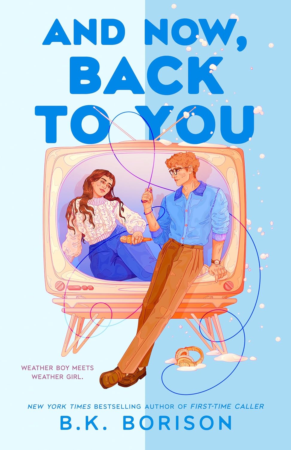 Marissa's Books & Gifts 9780593953143 Paperback And Now, Back to You (Heartstrings, Book 2)
