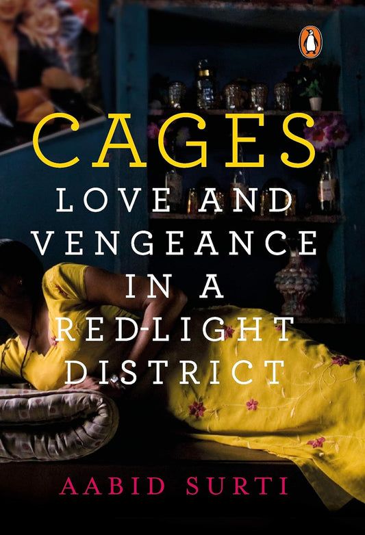 Marissa's Books & Gifts, LLC 9780670092703 Hardcover Cages: Love and Vengeance in a Red-light District