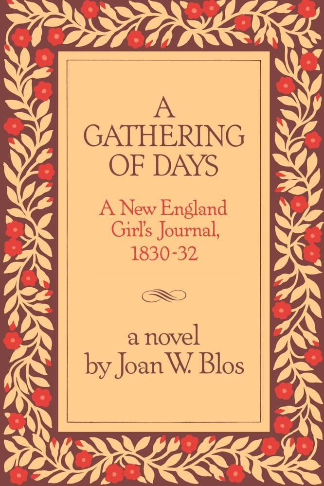 Marissa's Books & Gifts, LLC 9780684163406 A Gathering of Days: A New England Girl's Journal, 1830-1832