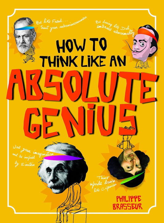 Marissa's Books & Gifts, LLC 9780711239852 How to Think Like an Absolute Genius