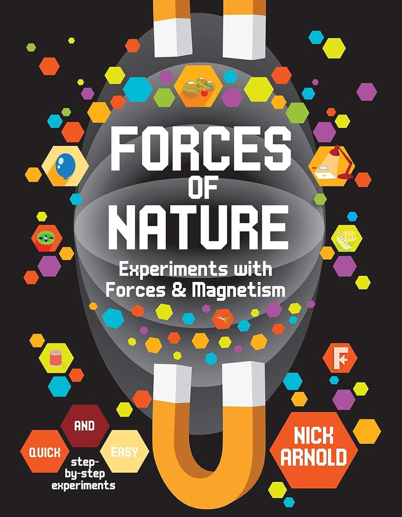 Marissa's Books & Gifts, LLC 9780711242272 Forces of Nature: Experiments with Forces & Magnetism (Hands-on Science)