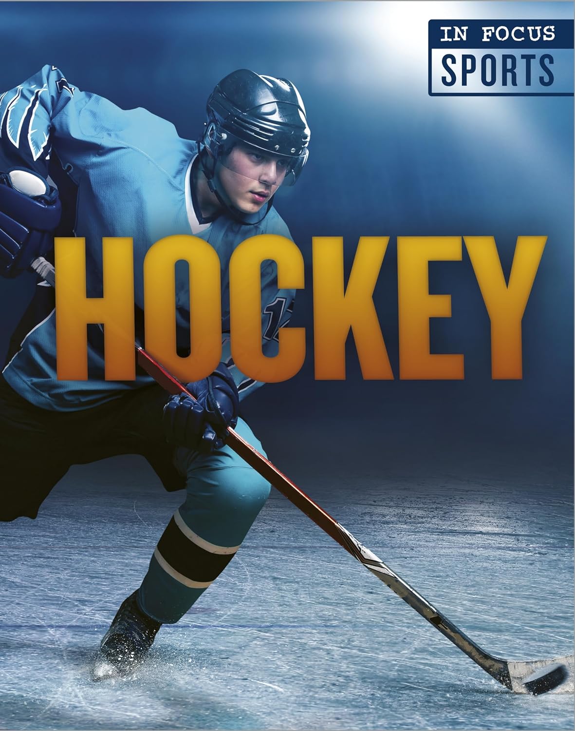 Marissa's Books & Gifts, LLC 9780711247987 Hockey: In Focus- Sports