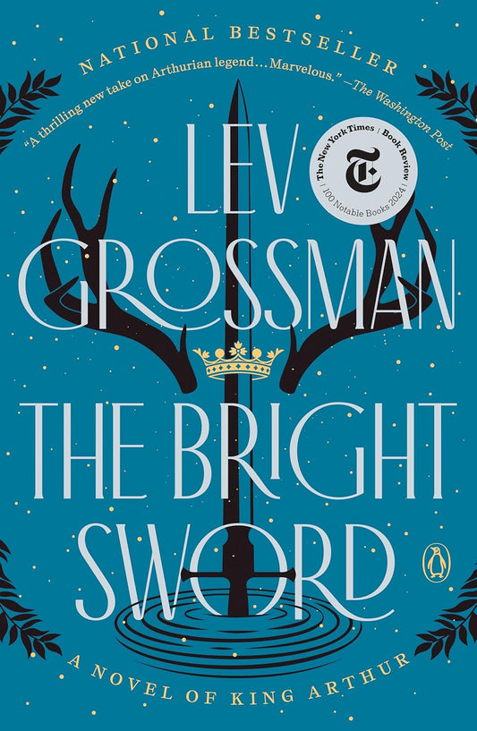 Marissa's Books & Gifts 9780735224063 Paperback The Bright Sword: A Novel of King Arthur