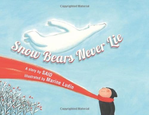 Marissa's Books & Gifts, LLC 9780735841376 Snow Bears Never Lie