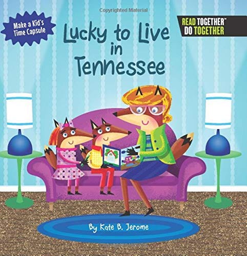 Marissa's Books & Gifts, LLC 9780738527901 Lucky to Live in Tennessee: Arcadia Kids