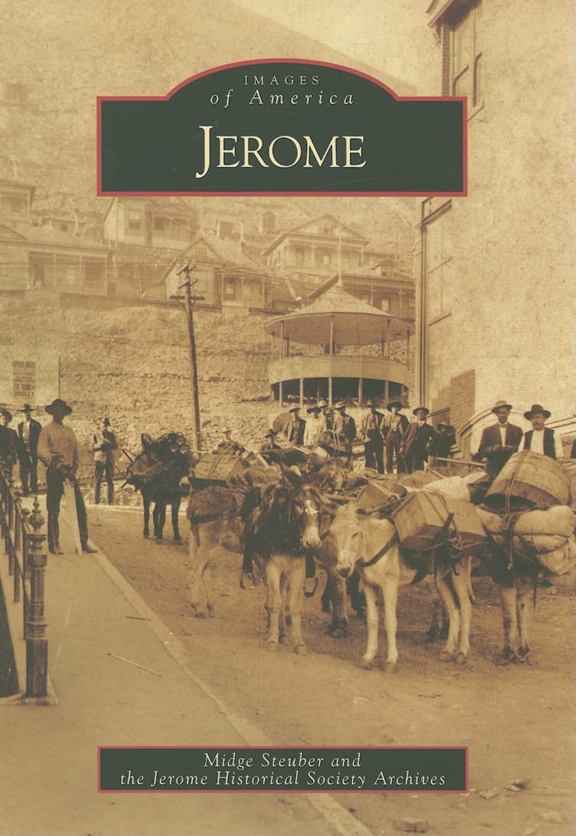 Marissa's Books & Gifts, LLC 9780738558820 Jerome: Images of America- Arizona