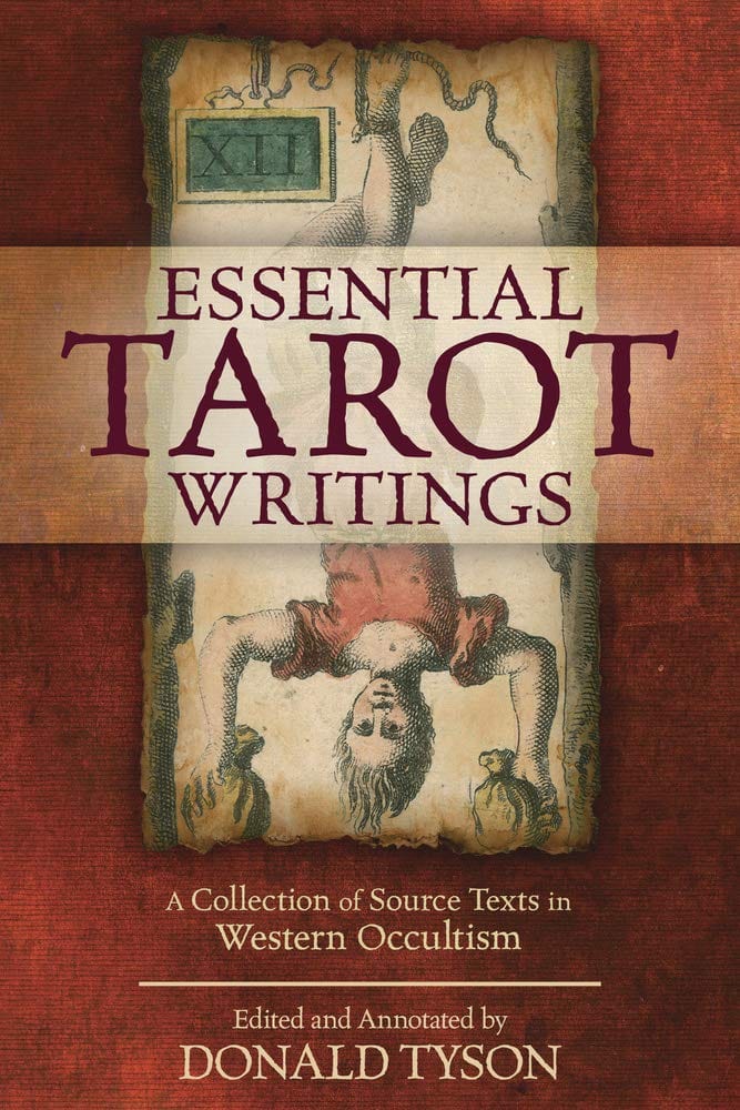 Marissa's Books & Gifts, LLC 9780738765372 Essential Tarot Writings: A Collection of Source Texts in Western Occultism