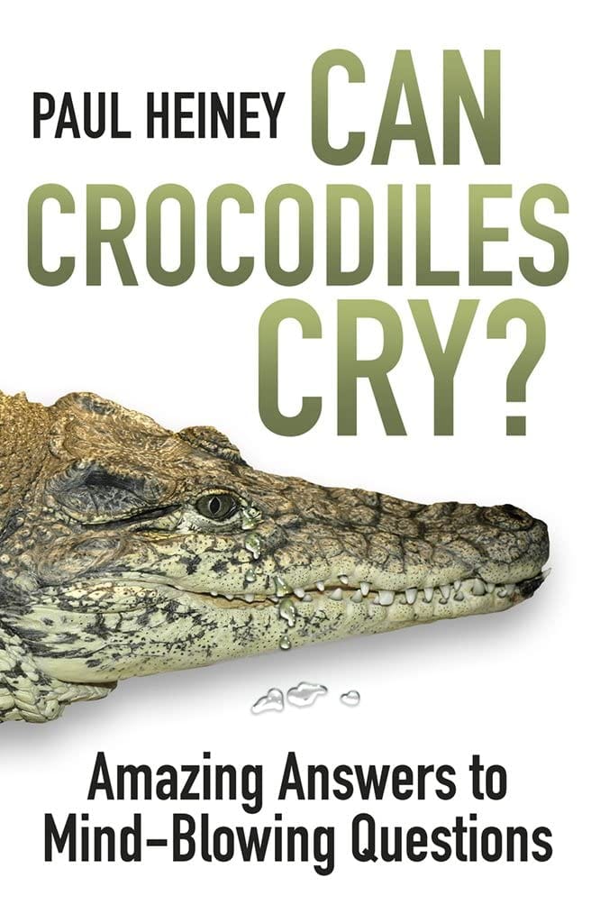 Marissa's Books & Gifts, LLC 9780750960120 Can Crocodiles Cry?: Amazing Answers to Mind-Blowing Questions