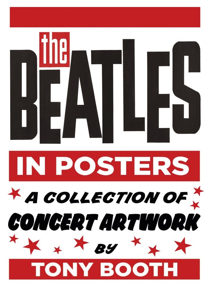 Marissa's Books & Gifts, LLC 9780750983785 The Beatles in Posters: A Collection of Concert Artwork by Tony Booth