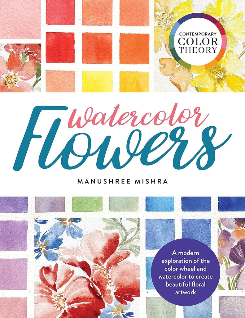 Marissa's Books & Gifts, LLC 9780760375037 Contemporary Color Theory: Watercolor Flowers