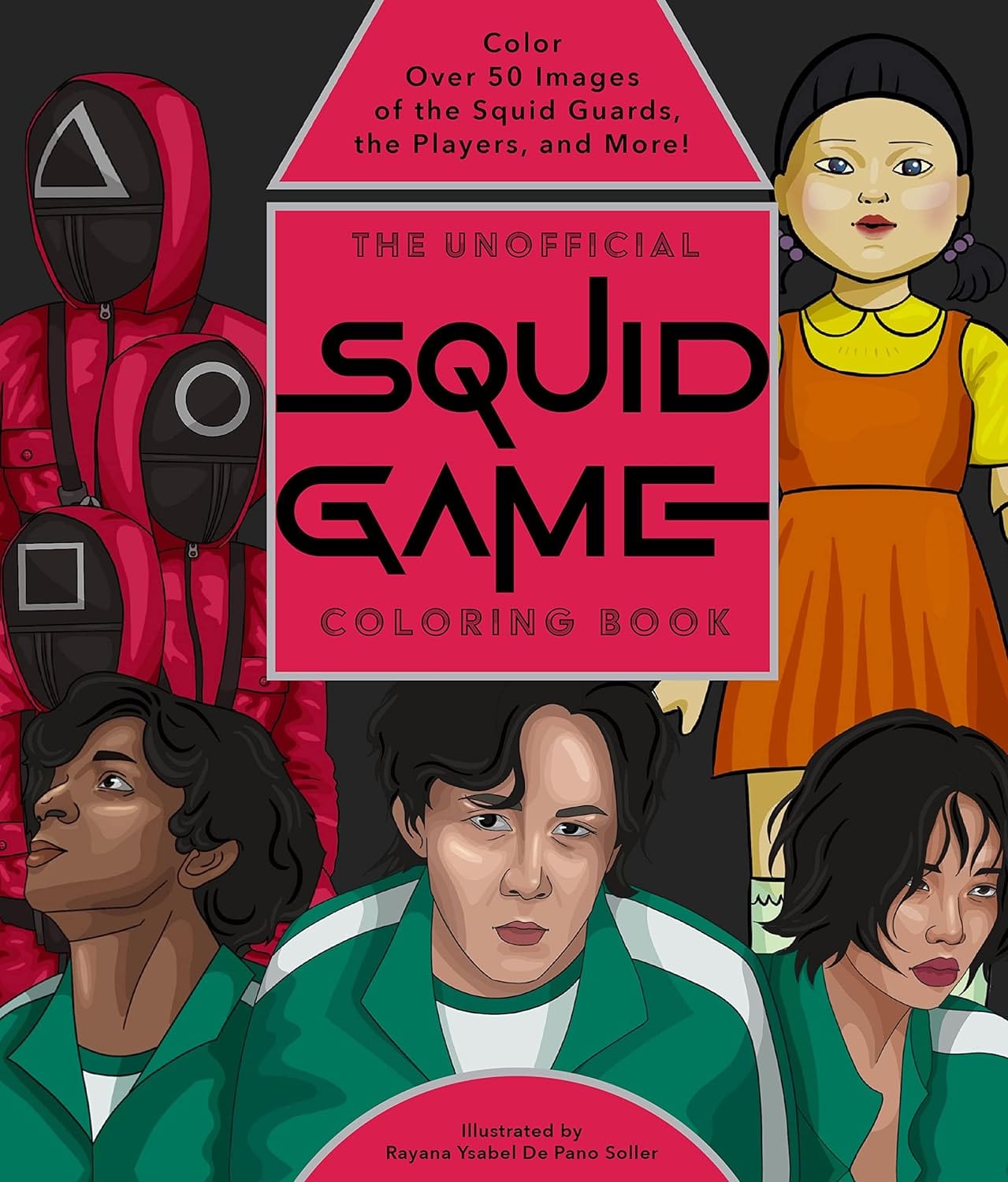 Marissa's Books & Gifts, LLC 9780760377536 The Unofficial Squid Game Coloring Book: Color Over 50 Images of the Squid Guards, the Players, and More!