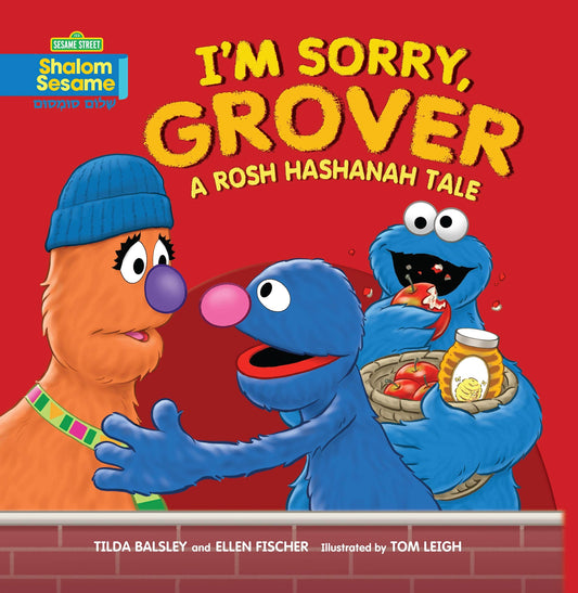 Marissa's Books & Gifts, LLC 9780761375616 I'm Sorry, Grover: A Rosh Hashanah Tale (Shalom Sesame)