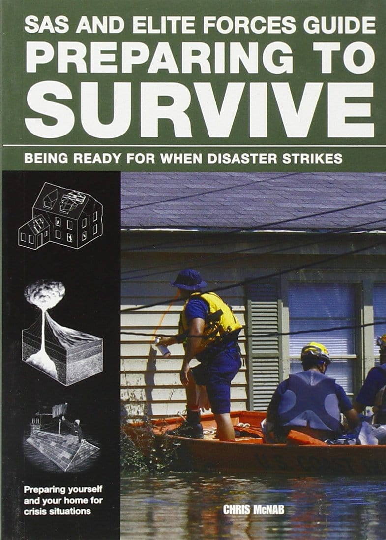 Marissa's Books & Gifts, LLC 9780762782826 SAS and Elite Forces Guide Preparing to Survive: Being Ready for When Disaster Strikes