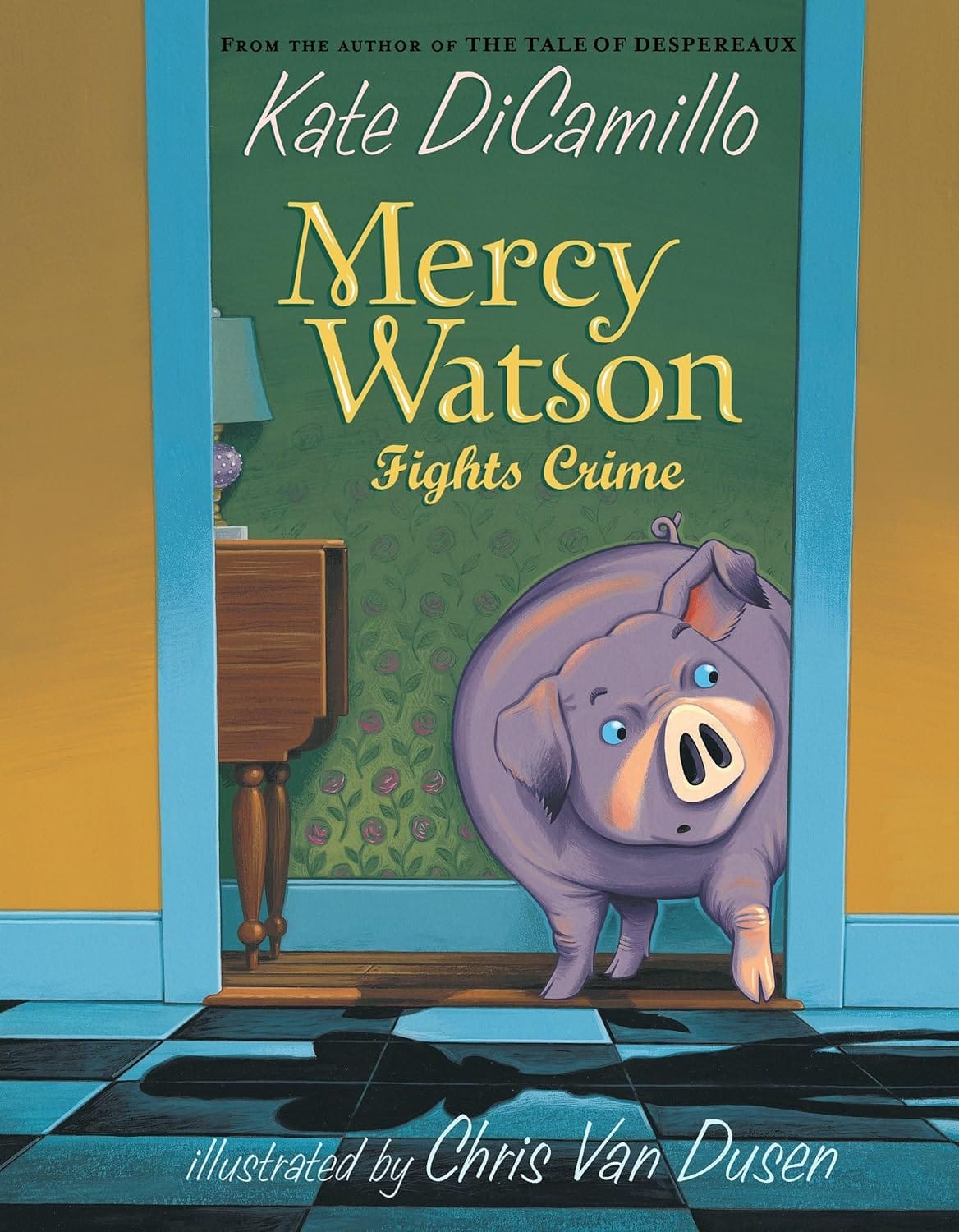 Marissa's Books & Gifts 9780763649524 Paperback Mercy Watson Fights Crime (Mercy Watson, Book 3)