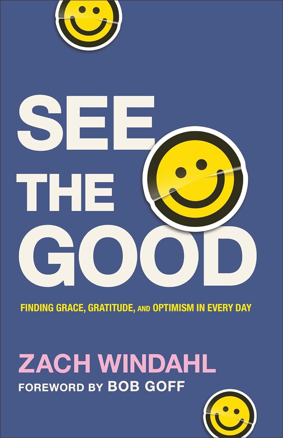 Marissa's Books & Gifts, LLC 9780764241000 Paperback See the Good: Finding Grace, Gratitude, and Optimism in Every Day