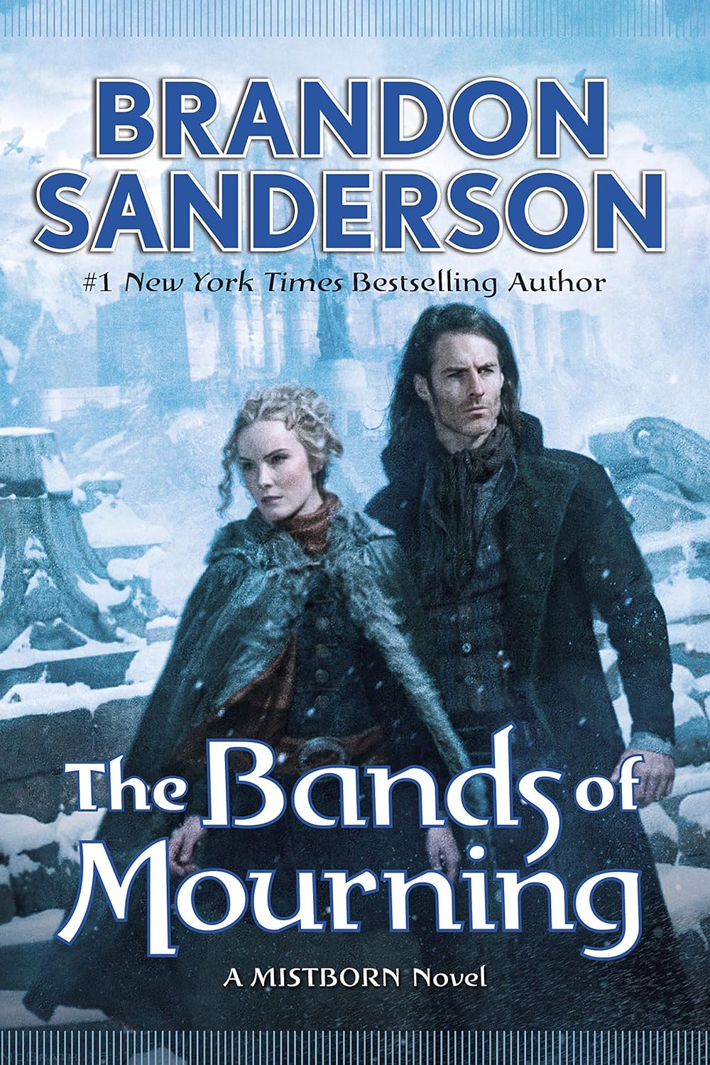 Marissa's Books & Gifts, LLC 9780765378576 Hardcover The Bands of Mourning (Mistborn: The Wax and Wayne Series, Book 3)