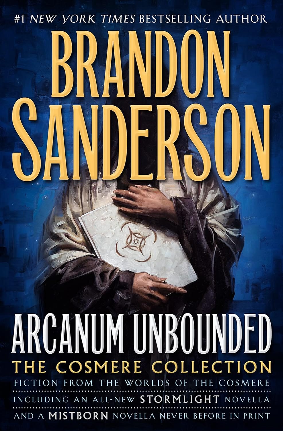 Marissa's Books & Gifts, LLC 9780765391162 Arcanum Unbounded: The Cosmere Collection