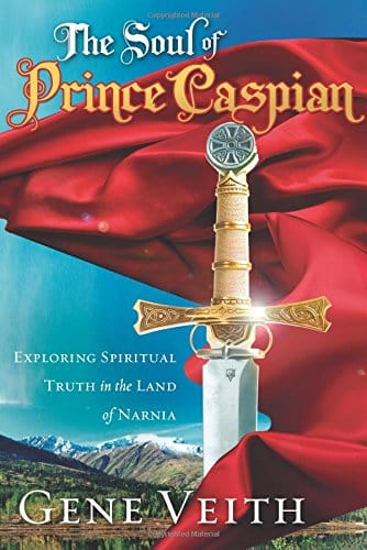 Marissa's Books & Gifts, LLC 9780781445283 The Soul of Prince Caspian: Exploring Spiritual Truth in the Land of Narnia