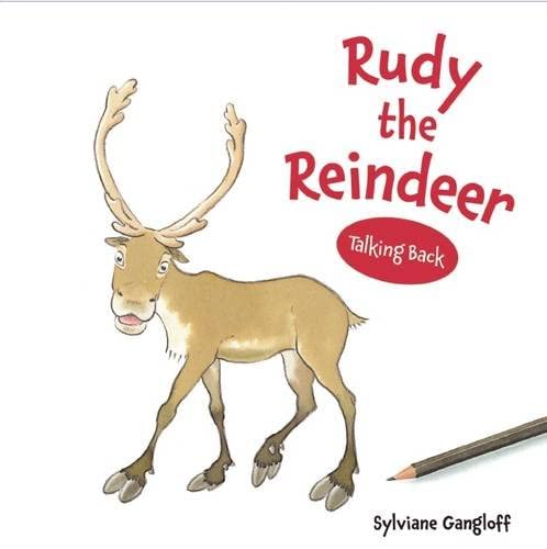 Marissa's Books & Gifts, LLC 9780789212436 Rudy the Reindeer: Talking Back