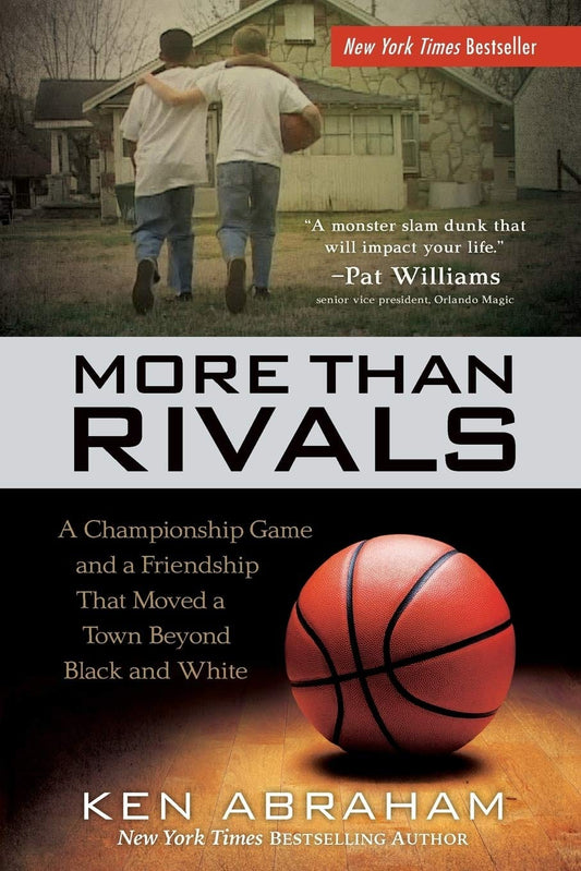 Marissa's Books & Gifts, LLC 9780800727222 More Than Rivals: A Championship Game and a Friendship That Moved a Town Beyond Black and White