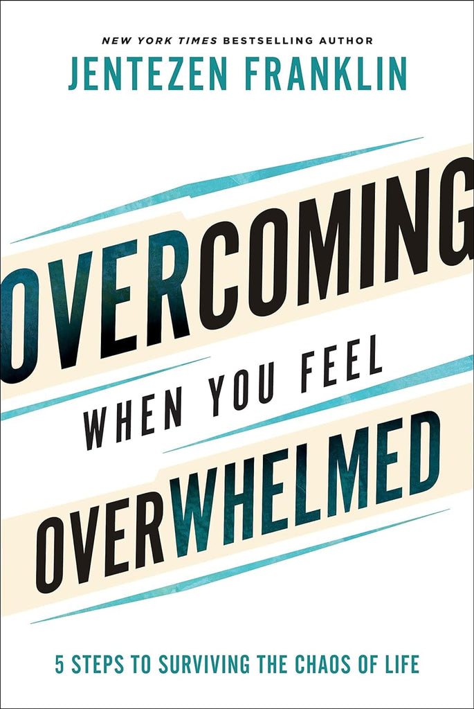 Marissa's Books & Gifts, LLC 9780800799830 Overcoming When You Feel Overwhelmed: 5 Steps to Surviving the Chaos of Life
