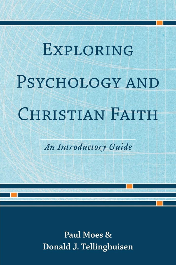 Marissa's Books & Gifts, LLC 9780801049262 Exploring Psychology and Christian Faith: An Introductory Guide