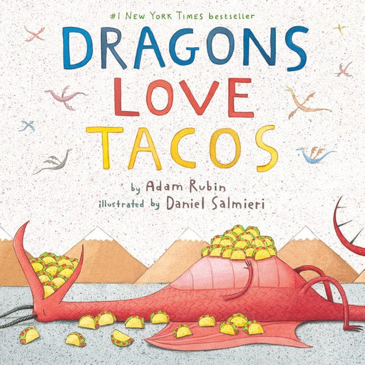 Adam Rubin 9780803736801 Dragons Love Tacos
