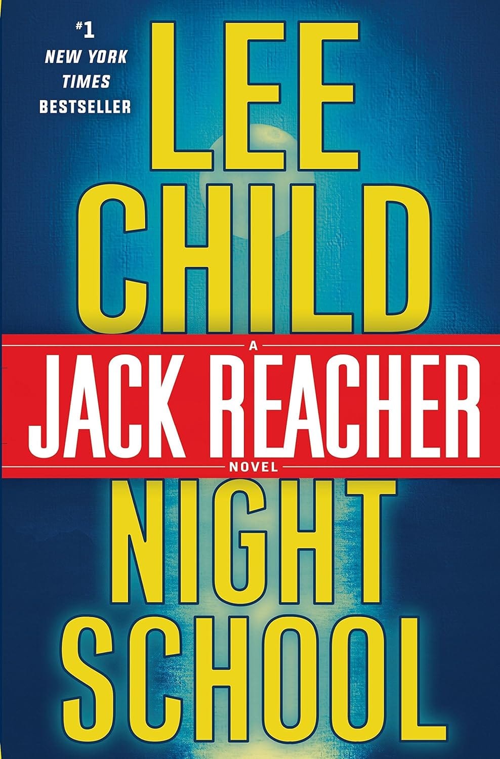 Marissa's Books & Gifts, LLC 9780804178808 Night School: Jack Reacher (Book 21)