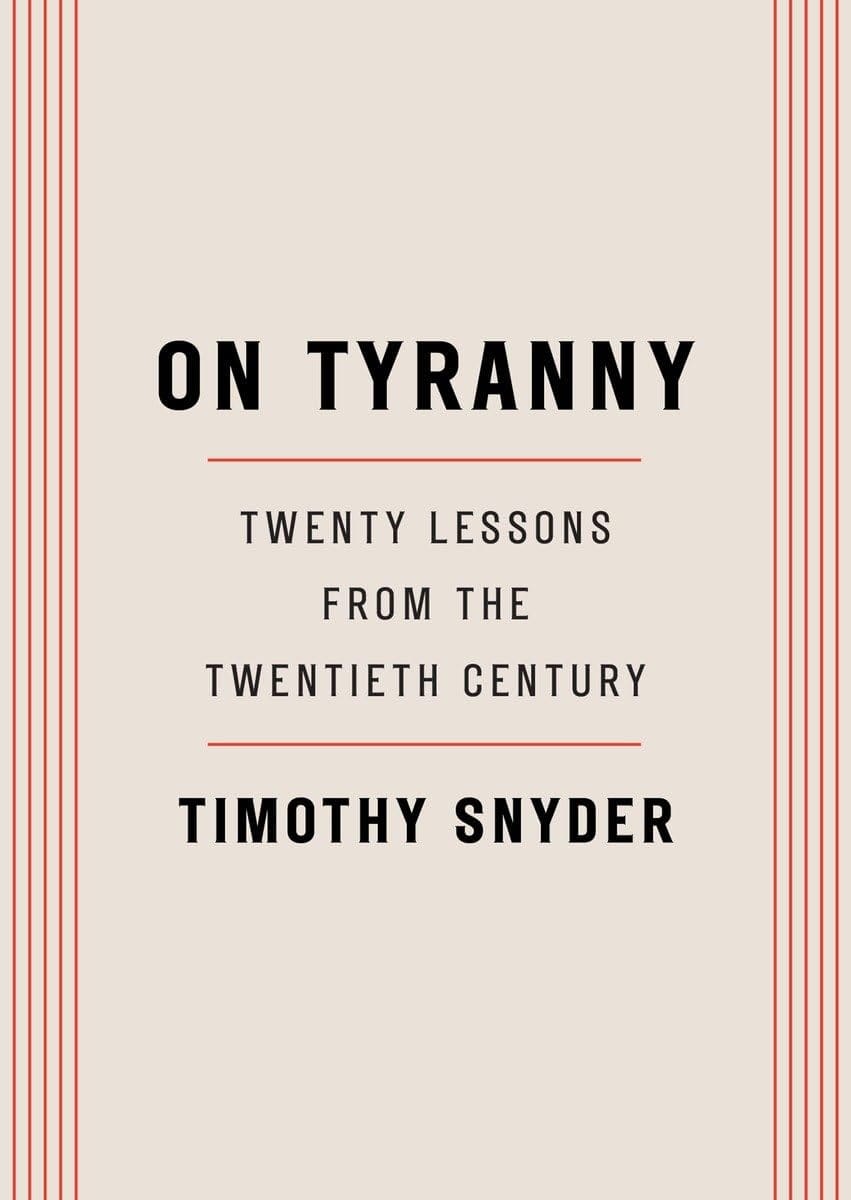 Marissa's Books & Gifts 9780804190114 Paperback On Tyranny: Twenty Lessons from the Twentieth Century