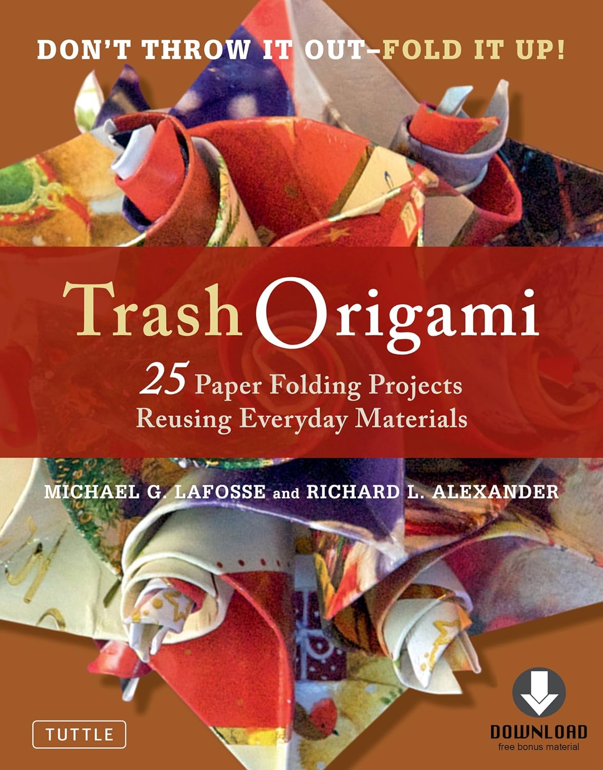 Marissa's Books & Gifts, LLC 9780804841351 Hardcover Trash Origami: 25 Paper Folding Projects Reusing Everyday Materials