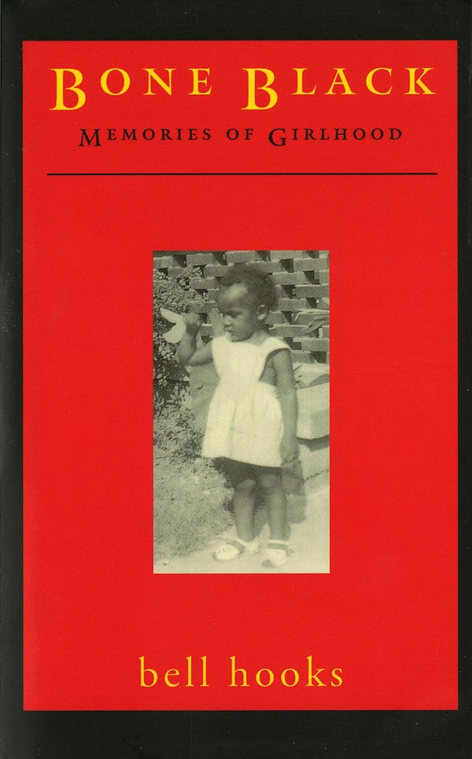 Ingram 9780805055122 Paperback Bone Black: Memories of Girlhood