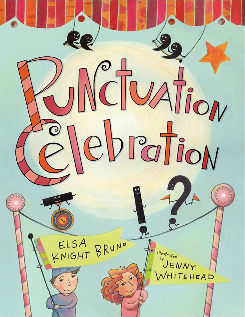 Marissa's Books & Gifts, LLC 9780805079739 Punctuation Celebration
