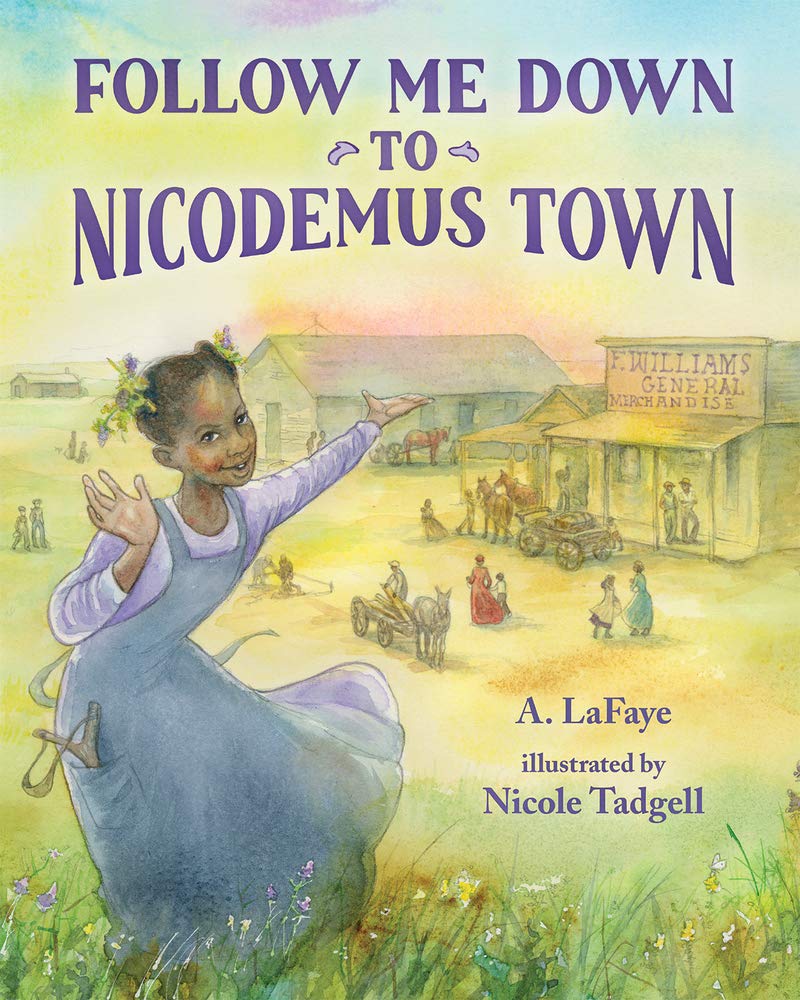 Marissa's Books & Gifts, LLC 9780807525357 Follow Me Down to Nicodemus Town: Based on the History of the African American Pioneer Settlement