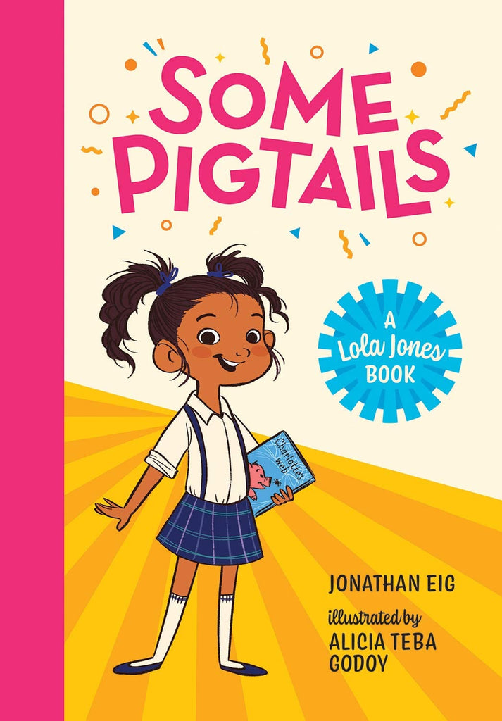 Marissa's Books & Gifts, LLC 9780807565643 Hardcover Some Pigtails (Lola Jones, Book 1)