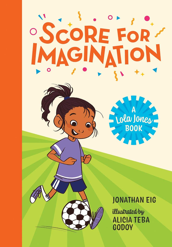 Marissa's Books & Gifts, LLC 9780807565650 Hardcover Score for Imagination (Lola Jones, Book 2)