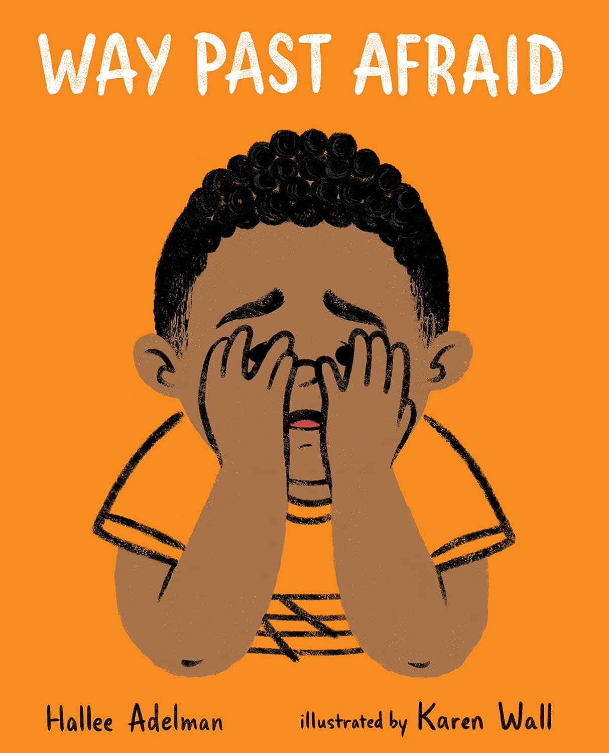 Marissa's Books & Gifts 9780807586747 Hardcover Way Past Afraid (Great Big Feelings)