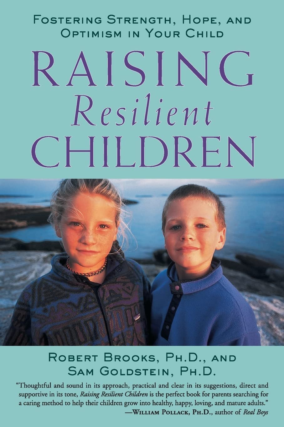 Ingram 9780809297658 Paperback Raising Resilient Children: Fostering Strength, Hope, and Optimism in Your Child
