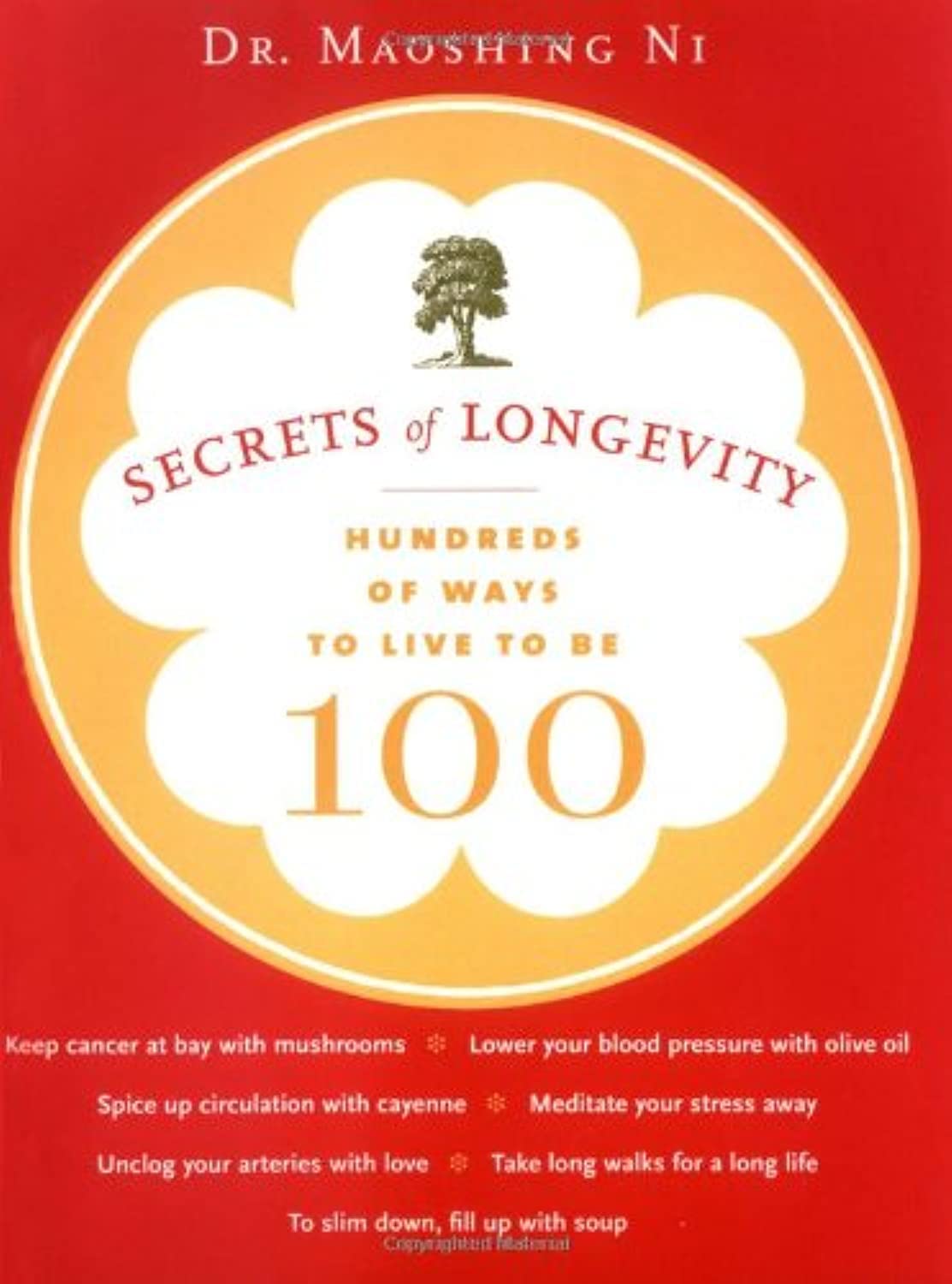 Marissa's Books & Gifts, LLC 9780811849494 Paperback Secrets of Longevity: Hundreds of Ways to Live to Be 100