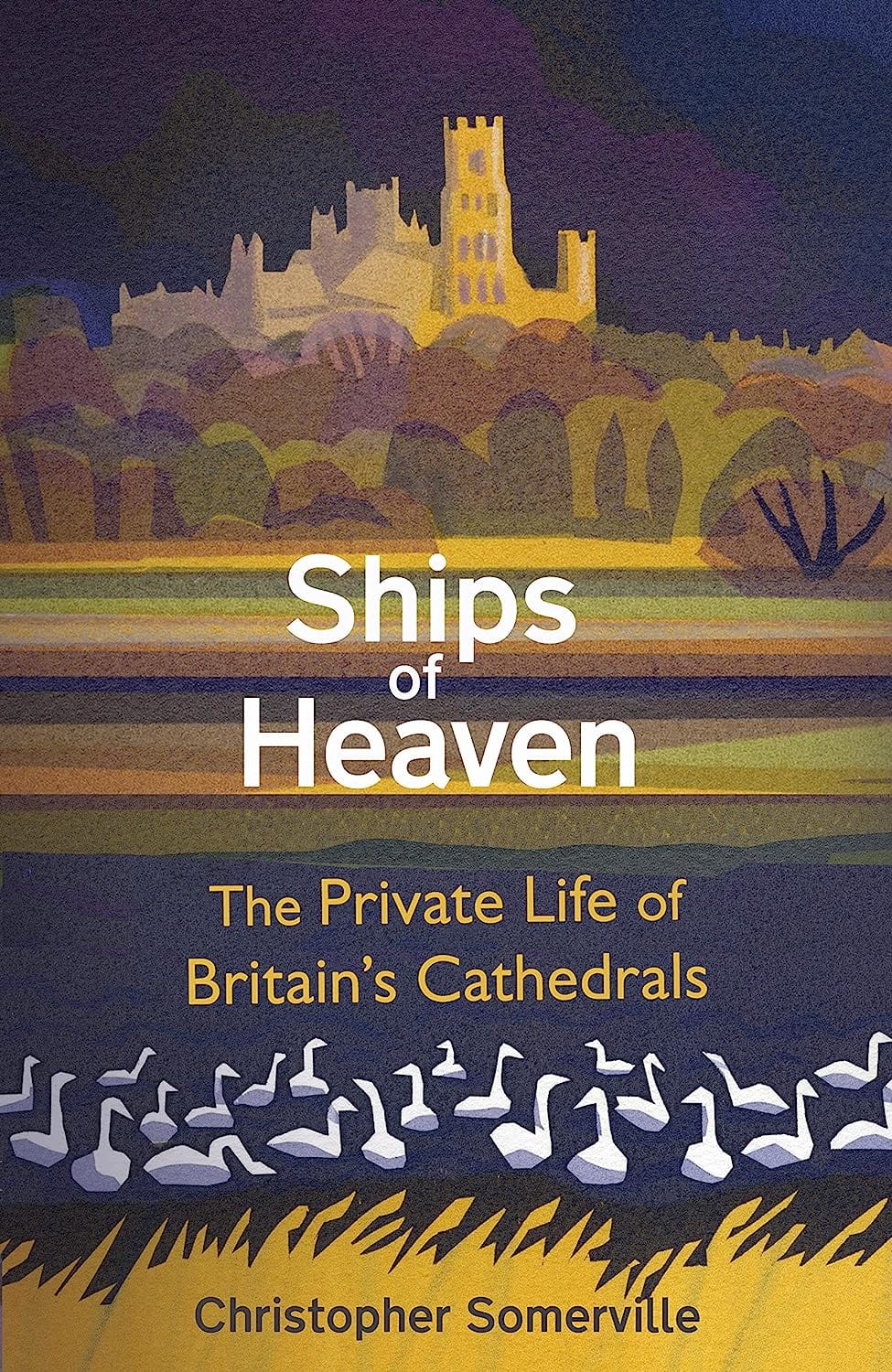 Marissa's Books & Gifts, LLC 9780857523648 Ships of Heaven: The Private Life of Britain’s Cathedrals