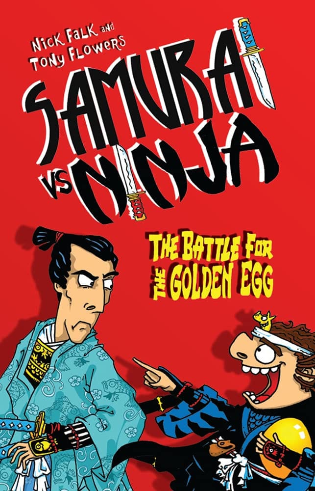 Marissa's Books & Gifts, LLC 9780857986054 The Battle for the Golden Egg: Samurai vs Ninja (Book 1)
