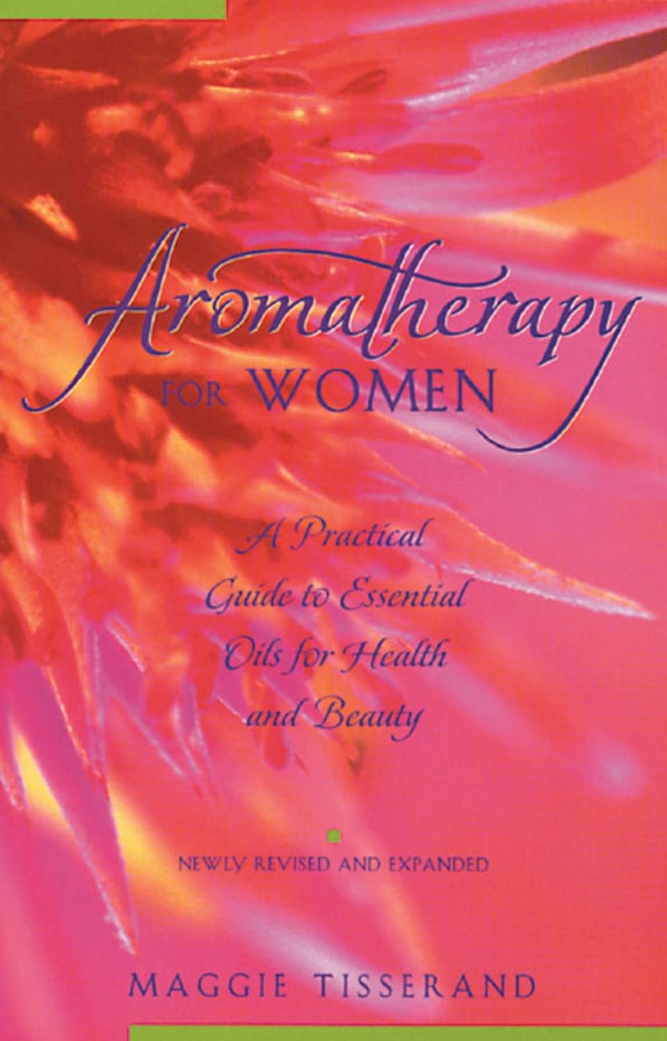 Marissa's Books & Gifts, LLC 9780892816286 Paperback Aromatherapy for Women: A Practical Guide to Essential Oils for Health and Beauty