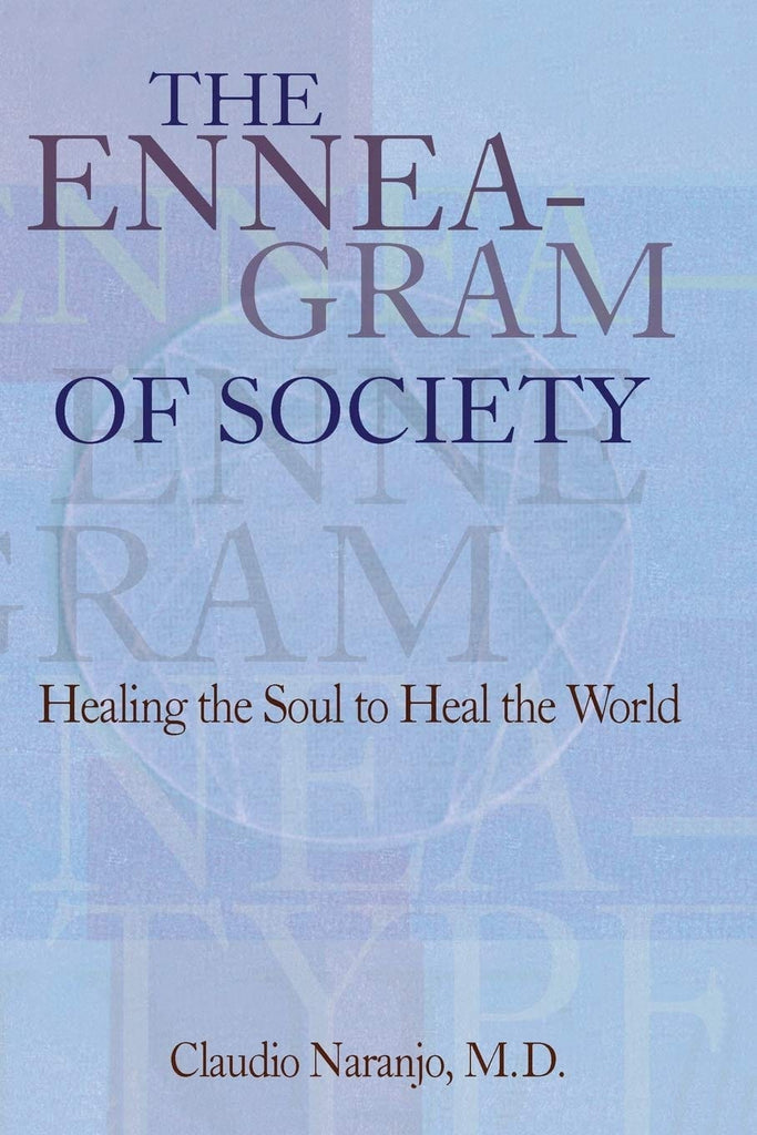 Marissa's Books & Gifts, LLC 9780895561596 The Enneagram of Society: Healing the Soul to Heal the World