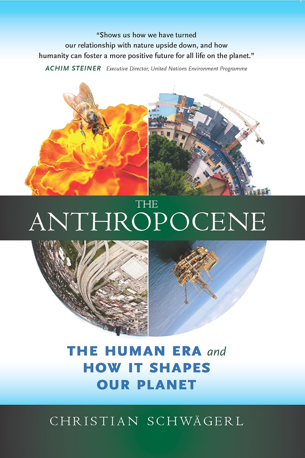 Marissa's Books & Gifts, LLC 9780907791553 The Anthropocene: The Human Era and How it Shapes Our Planet