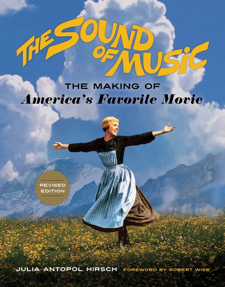 Marissa's Books & Gifts, LLC 9780912777382 The Sound of Music: The Making of America's Favorite Movie