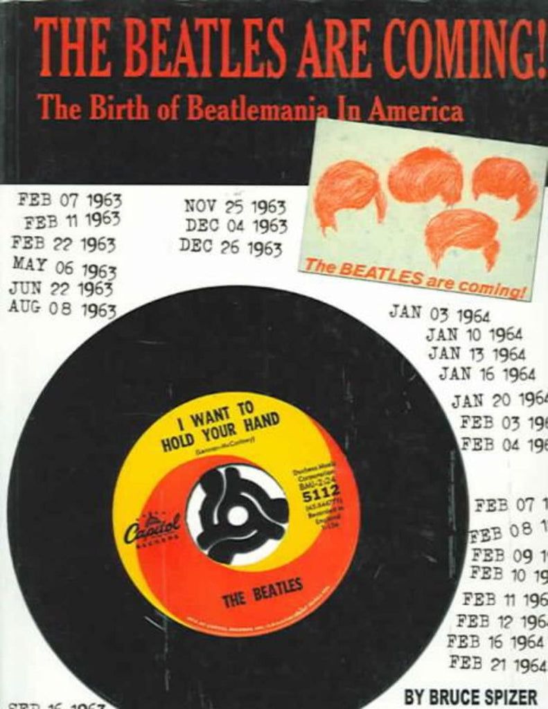 Marissa's Books & Gifts, LLC 9780966264999 The Beatles are Coming!: The Birth of Beatlemania in America