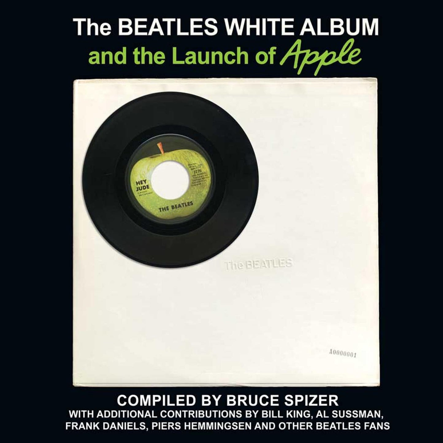 Marissa's Books & Gifts, LLC 9780983295754 The Beatles White Album and the Launch of Apple