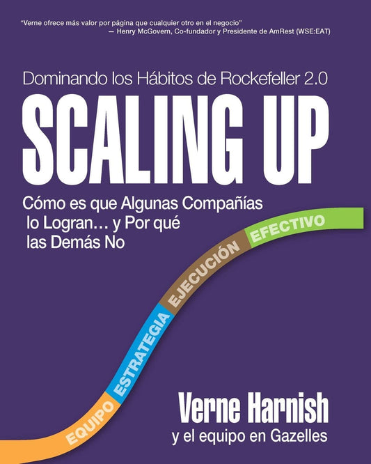 Marissa's Books & Gifts, LLC 9780986019562 Scaling Up (Dominando los Hábitos de Rockefeller 2.0): Cómo es que Algunas Compañías lo Logran…y Por qué las Demás No (Spanish Edition)