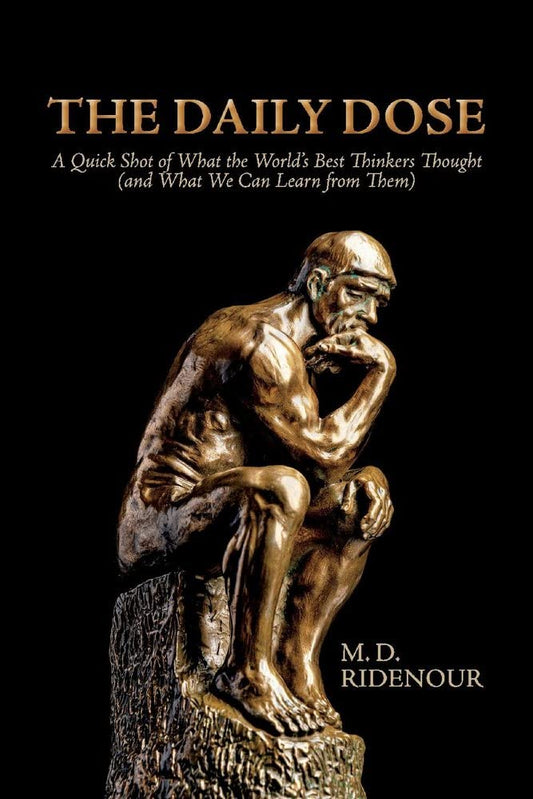 Marissa's Books & Gifts, LLC 9781098332211 The Daily Dose: A Quick Shot of What the World's Best Thinkers Thought (and What We Can Learn from Them)