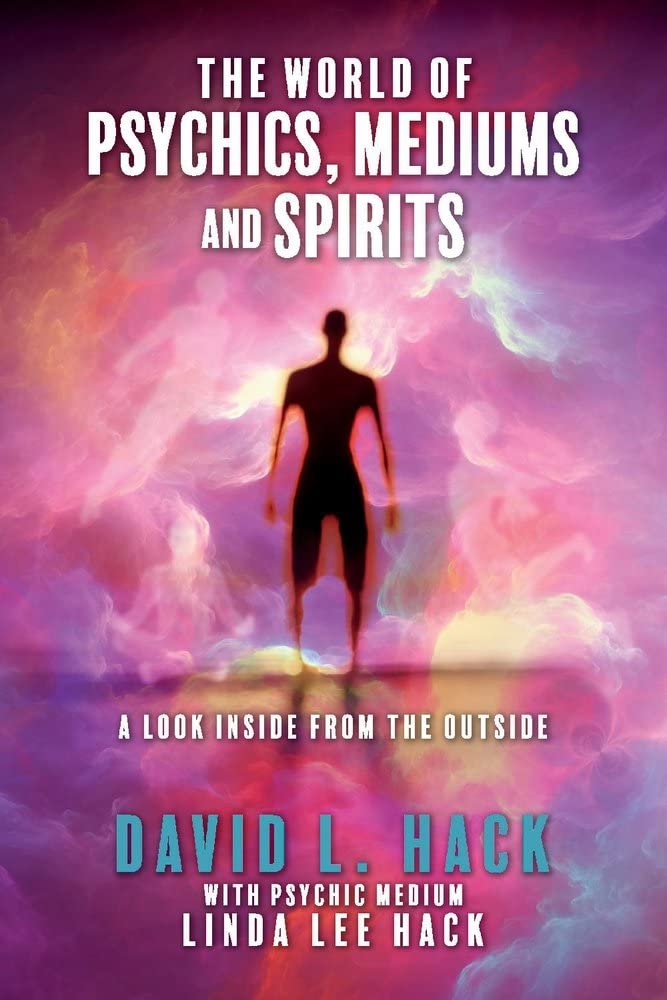 Marissa's Books & Gifts, LLC 9781098335878 The World of Psychics, Mediums and Spirits: A Look Inside From the Outside