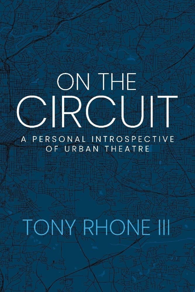 Marissa's Books & Gifts, LLC 9781098336806 On the Circuit: A Personal Introspective of Urban Theatre